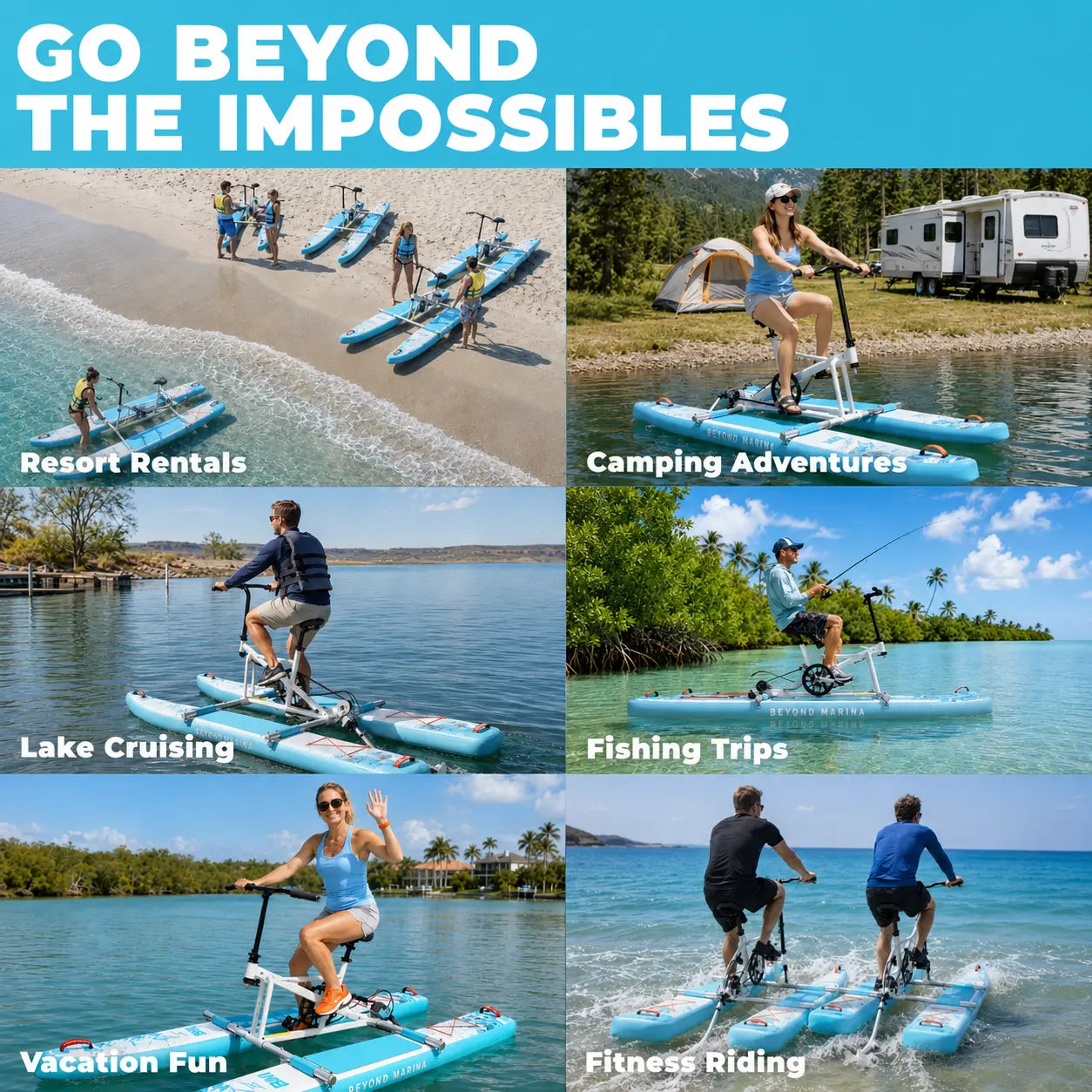 A promotional collage with the headline 'GO BEYOND THE IMPOSSIBLES' and six lifestyle photos showing a water bike being used for resort rentals, camping adventures, lake cruising, fishing trips, vacation fun, and fitness riding.