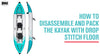 disassemble and pack the kayak
